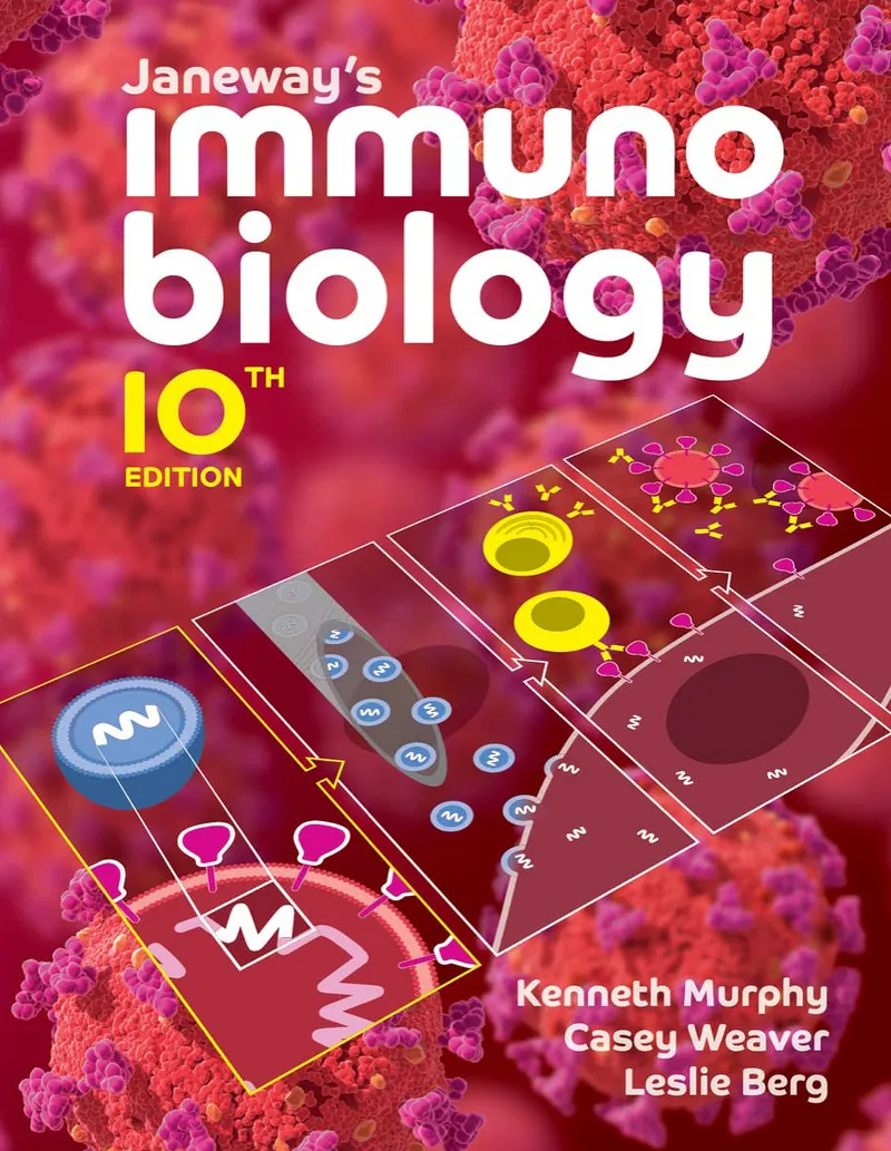 Janeway’s Immunobiology, 10th Edition