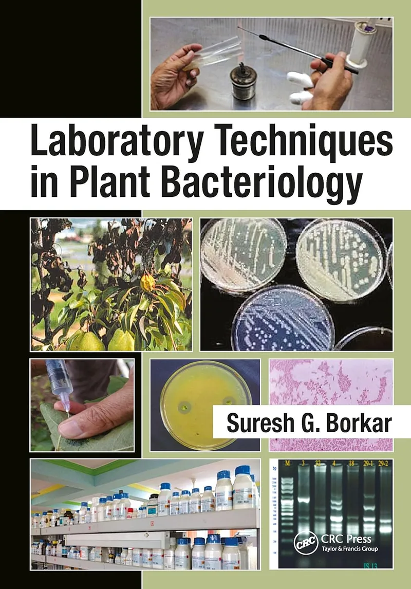Laboratory Techniques in Plant Bacteriology, 1st Edition