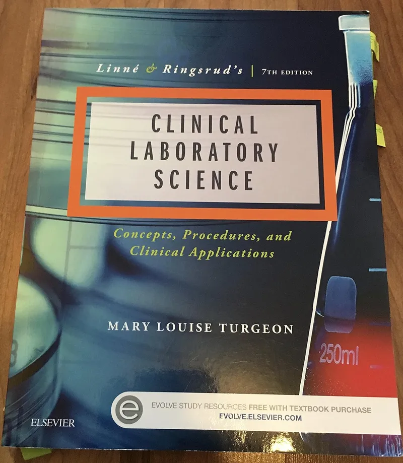 Linne & Ringsrud’s Clinical Laboratory Science: Concepts, Procedures, and Clinical Applications, 7th Edition