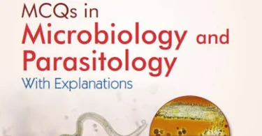MCQs in Microbiology and Parasitology: With Explanations 2nd Edition