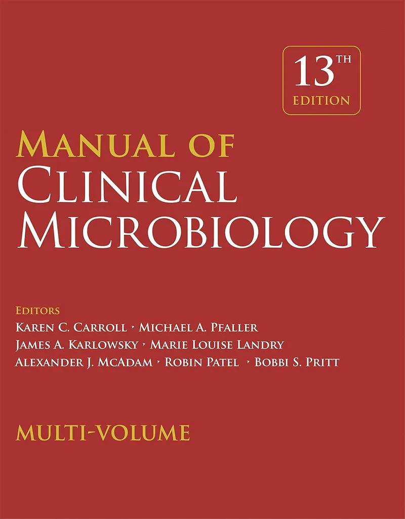 Manual of Clinical Microbiology, 4 Volume Set (ASM Books), 13th Edition