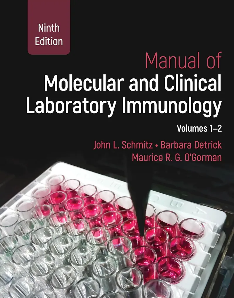 Manual of Molecular and Clinical Laboratory Immunology: 2 Volume Set, 9th Edition