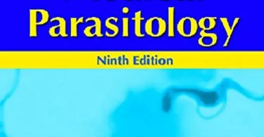 Markell and Voge’s Medical Parasitology, 9th Edition