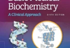 Marks' Basic Medical Biochemistry: A Clinical Approach, 6th Edition