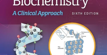 Marks' Basic Medical Biochemistry: A Clinical Approach, 6th Edition