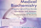 Medical Biochemistry: Theory and Practicals Questions and Answers with Nutrition for Paramedical Students