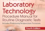 Medical Laboratory Technology: Procedure Manual for Routine Diagnostic Tests, Volume 1, 4th Edition
