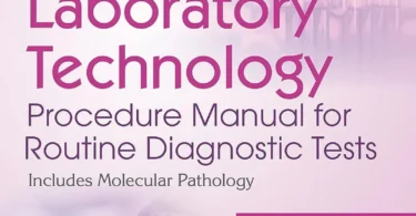 Medical Laboratory Technology Procedure Manual for Routine Diagnostic Tests Vol 2, 4th Edition