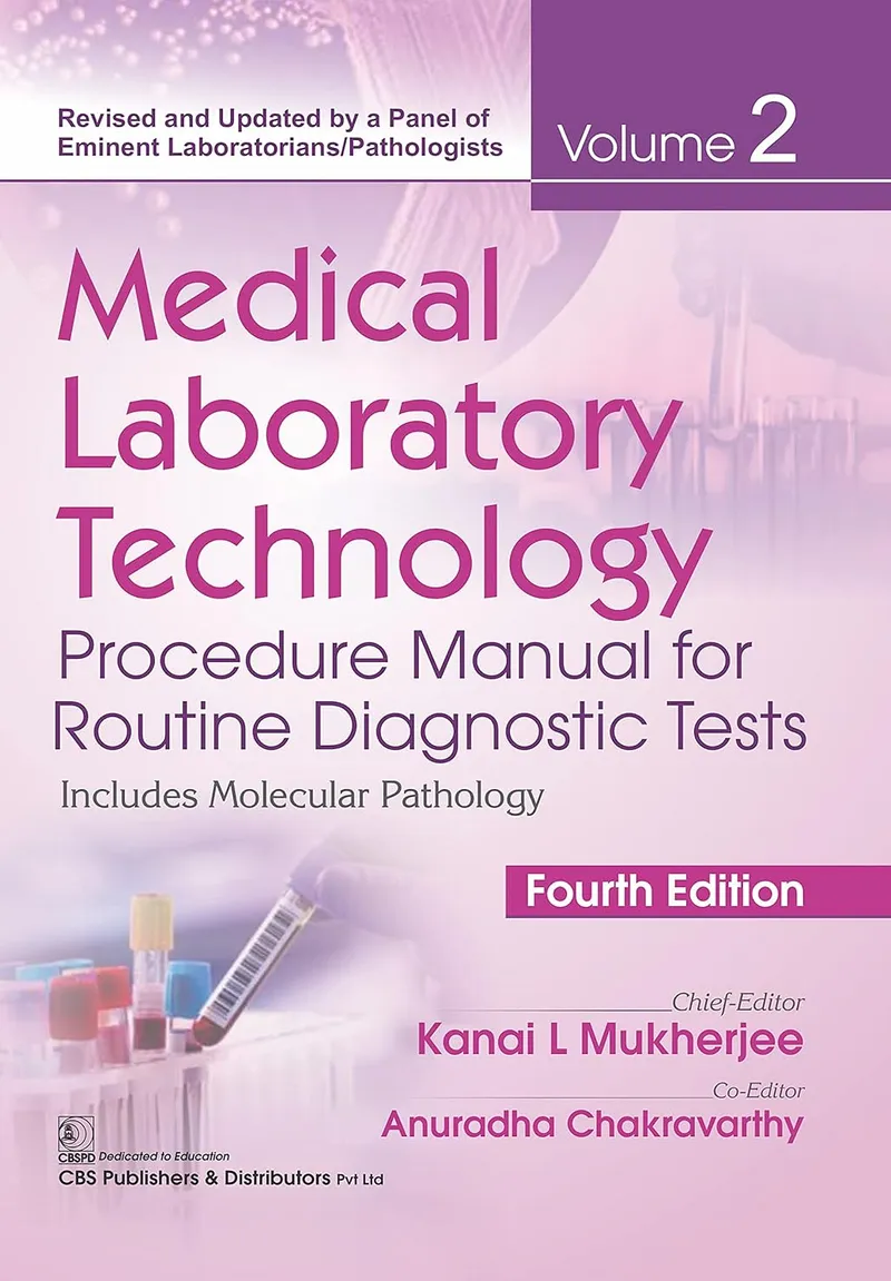 Medical Laboratory Technology Procedure Manual for Routine Diagnostic Tests Vol 2, 4th Edition