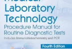 Medical Laboratory Technology: Procedure Manual for Routine Diagnostic Tests, Volume 3, 4th Edition