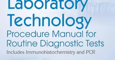 Medical Laboratory Technology: Procedure Manual for Routine Diagnostic Tests, Volume 3, 4th Edition