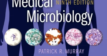 Medical Microbiology, 9th Edition - Ph.D. Murray