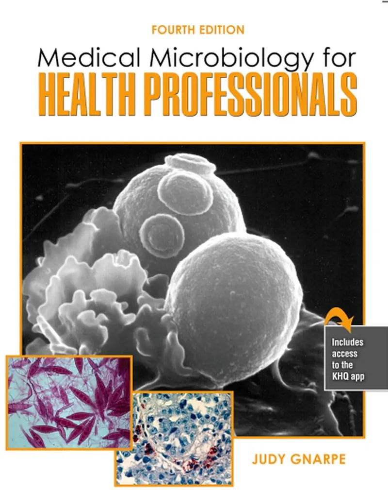 Medical Microbiology For Health Professionals 4th Edition - Judy Gnarpe