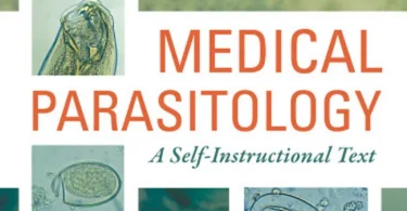 Medical Parasitology: A Self-Instructional Text, 6th Edition
