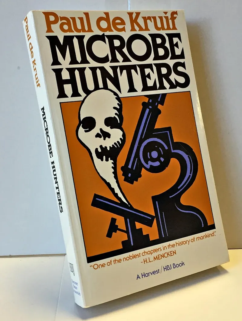 Microbe Hunters (2011) - de Kruif, Paul