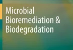 Microbial Bioremediation & Biodegradation, 1st Edition