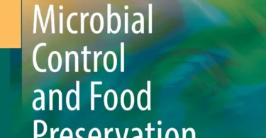 Microbial Control and Food Preservation: Theory and Practice