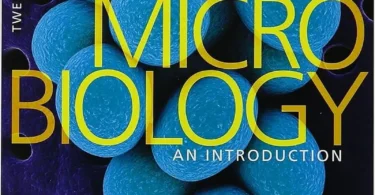 Microbiology: An Introduction, 12th Edition