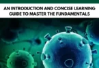 Clinical Microbiology Made Easy: An Introduction and Concise Learning Guide to Master the Fundamentals