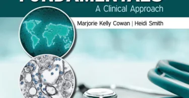 Microbiology Fundamentals: A Clinical Approach 4th Edition - Marjorie Kelly Cowan