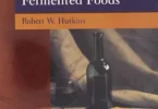 Microbiology and Technology of Fermented Foods