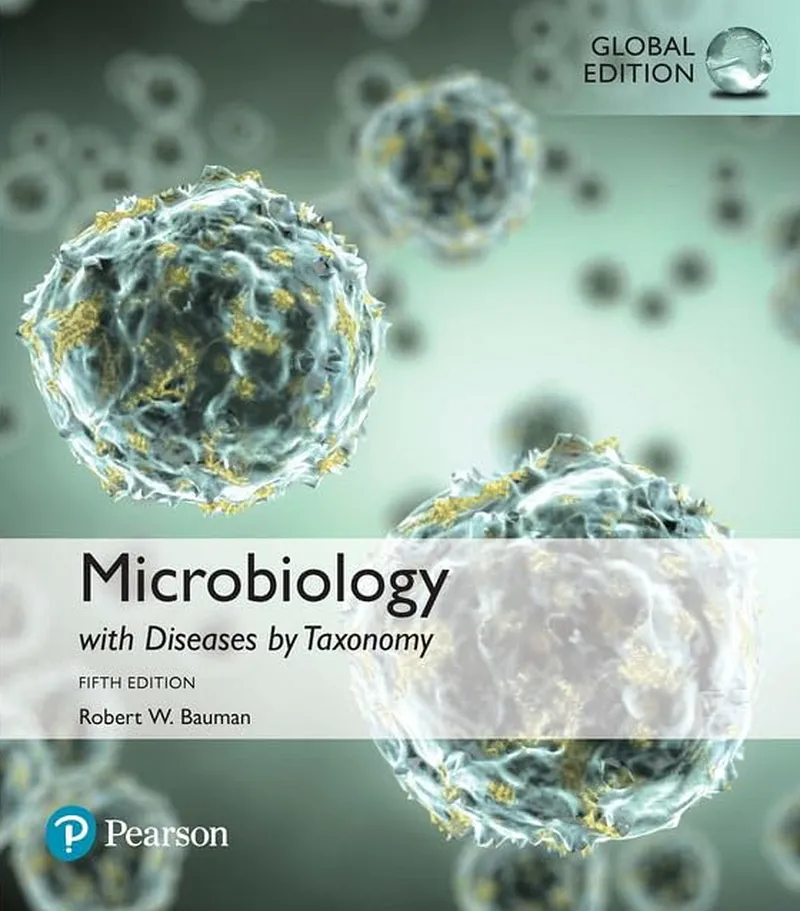 Microbiology with Diseases by Taxonomy, 5th Edition (Global Edition)
