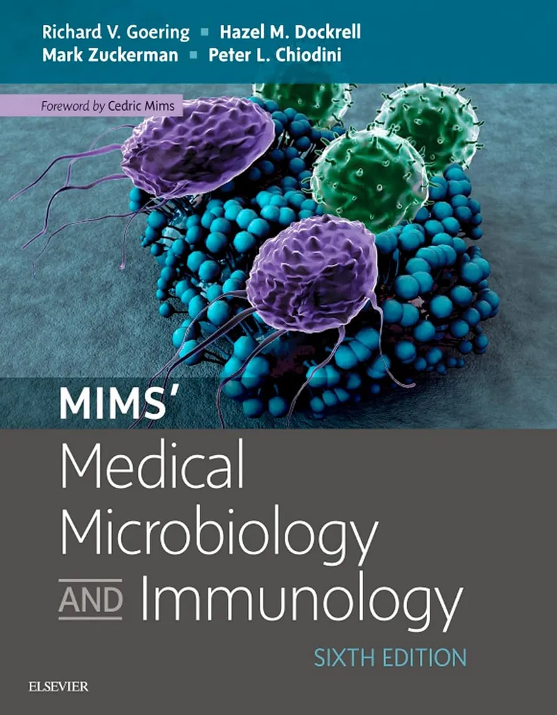 Mims’ Medical Microbiology and Immunology, 6th Edition