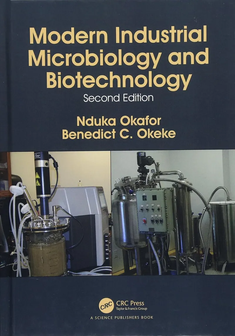 Modern Industrial Microbiology and Biotechnology, 2nd Edition