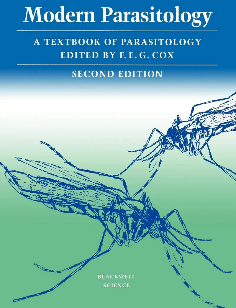 Modern Parasitology: A Textbook of Parasitology, 2nd Edition