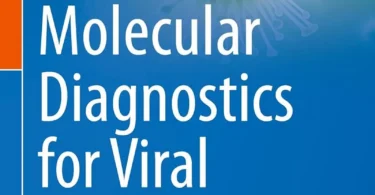 Molecular Diagnostics for Viral Diseases: Challenges and Emerging Concepts (Medical Virology: From Pathogenesis to Disease Control)