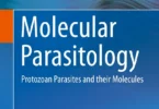 Molecular Parasitology: Protozoan Parasites and Their Molecules