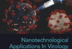 Nanotechnological Applications in Virology (Developments in Applied Microbiology and Biotechnology)