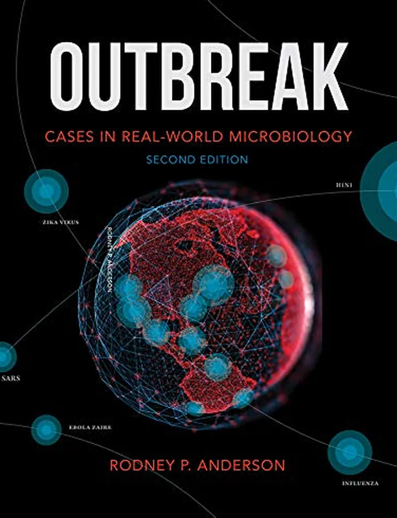 Outbreak: Cases in Real-World Microbiology, 2nd Edition