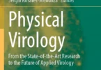 Physical Virology: From the State-of-the-Art Research to the Future of Applied Virology