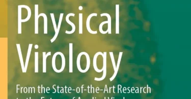Physical Virology: From the State-of-the-Art Research to the Future of Applied Virology