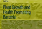 Plant Growth and Health Promoting Bacteria