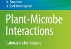 Plant-Microbe Interactions: Laboratory Techniques (Springer Protocols Handbooks)
