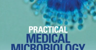 Practical Medical Microbiology for Clinicians