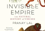 Invisible Empire: The Natural History of Viruses
