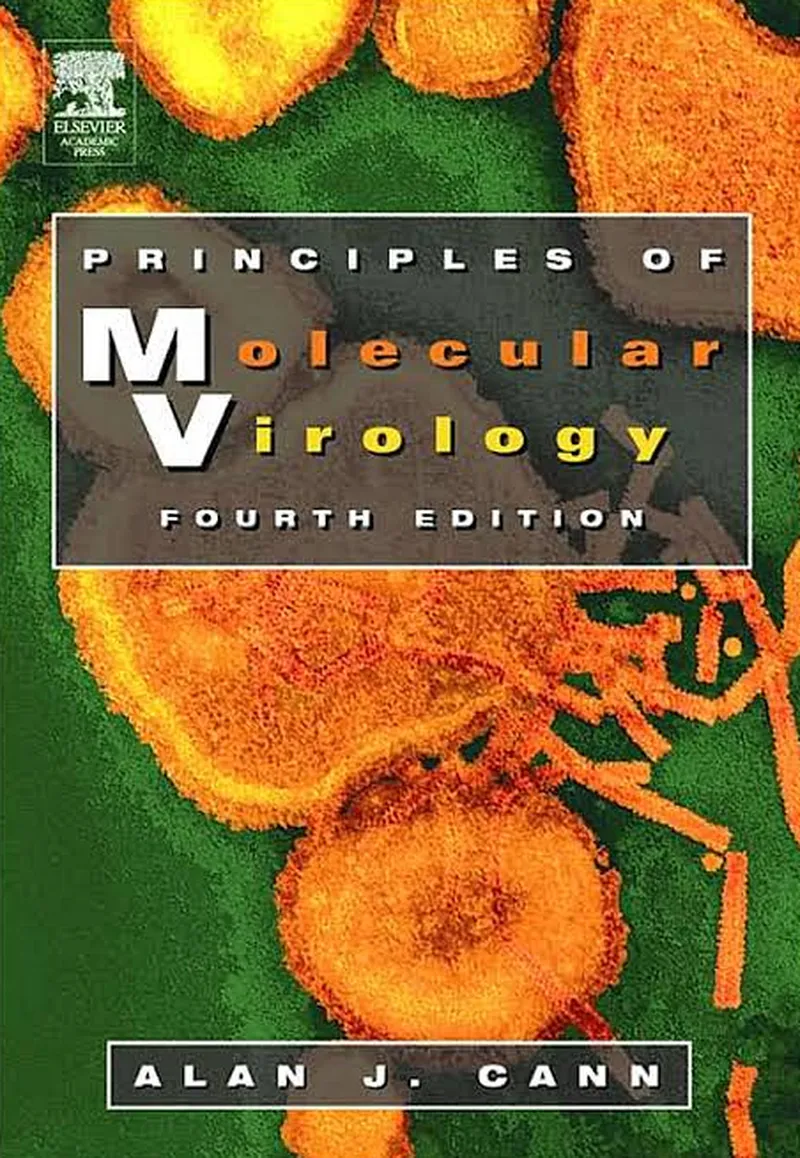 Principles of Molecular Virology, 4th Edition