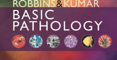 Robbins & Kumar Basic Pathology (Robbins Pathology), 11th Edition