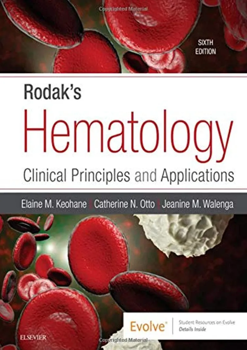 Rodak’s Hematology: Clinical Principles and Applications, 6th Edition