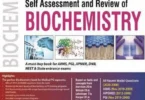 Self Assessment and Review of Biochemistry