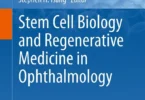 Stem Cell Biology and Regenerative Medicine in Ophthalmology
