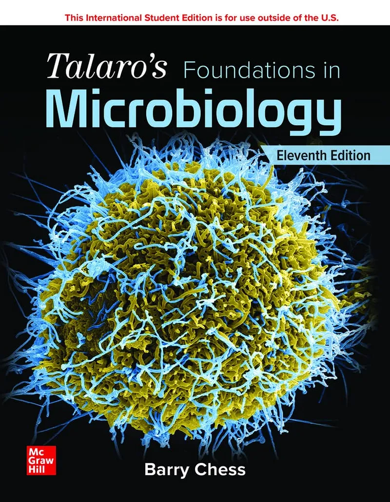 Talaro's Foundations in Microbiology: Basic Principles, 11th Edition