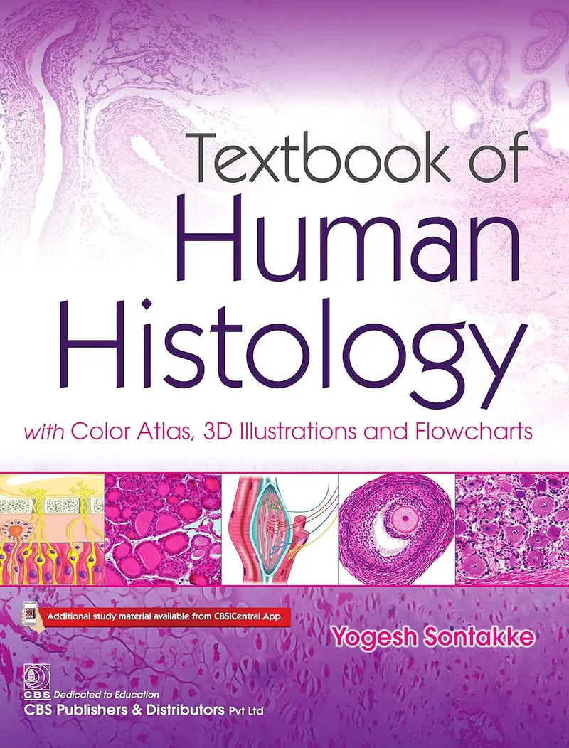 Textbook of Human Histology with Color Atlas, 3D Illustrations and Flowcharts
