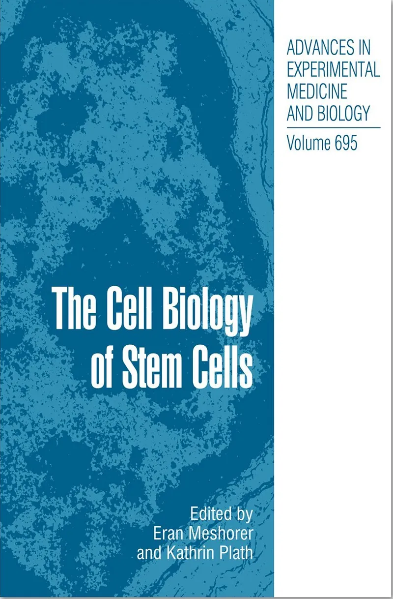 The Cell Biology of Stem Cells (Advances in Experimental Medicine and Biology, Volume 695)