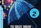 The Innate Immune System in Health and Disease: From the Lab Bench Work to Its Clinical Implications, Volume 2