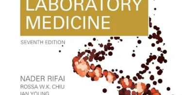 Tietz Textbook of Laboratory Medicine, 7th Edition