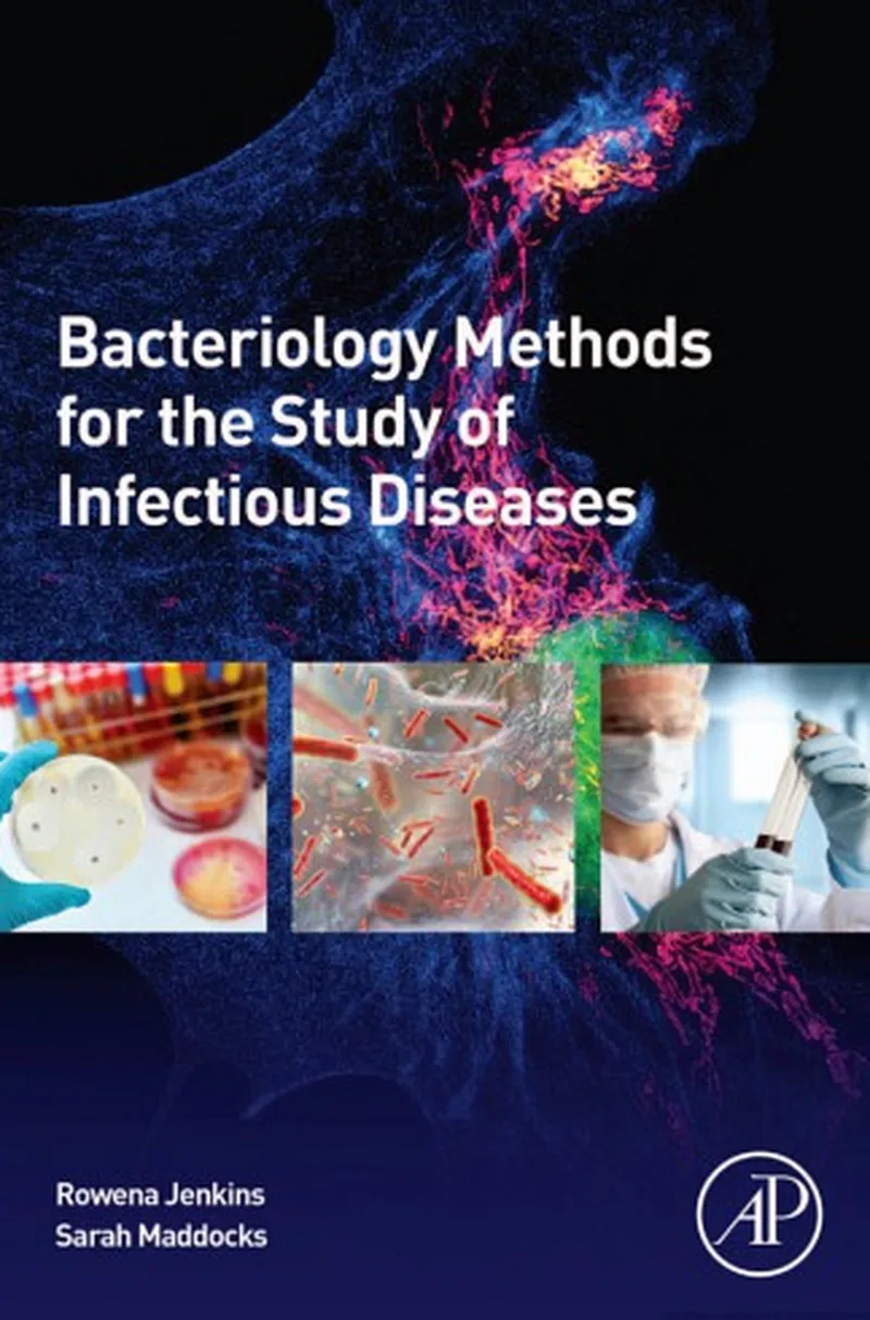 Bacteriology Methods for the Study of Infectious Diseases, 1st Edition